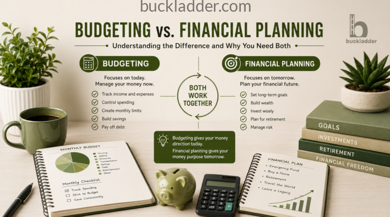 Budgeting vs. Financial Planning: Understanding the Difference and Why You Need Both